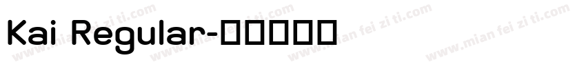 Kai Regular字体转换